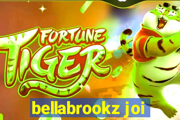 bellabrookz joi